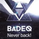 BadEQ - Never back!