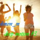 dimon_m - deep motion #03