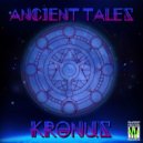 Kronus & Alien Talk - Ancient Tales (Original Mix)