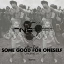 Alexx Rave - Some Good For Oneself