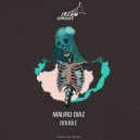 Mauro Diaz - Double (Original Mix)