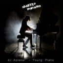 DJ Aptekar\' - Young Piano (Original Mix)