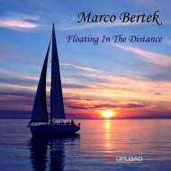 Marco Bertek - Floating In The Distance