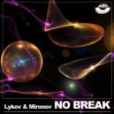 Lykov & Mironov - No break (Radio Edit)