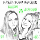 Pasha Soup & DJ OleG - Reedy & Joyous