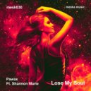 Pawax & Shannon Marie - Lose Your Soul (feat. Shannon Marie) (Madu Remix)