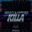Benvy & Hyphee - Killa (Original Mix)