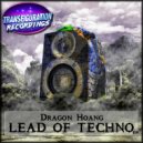 Dragon Hoang - Lead Of Techno (Original Mix)