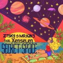 ZTSky & Mr. Kan3 & Xenselen - Secret Space (feat. Xenselen) (Original Mix)