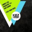 Andrey Exx, Sharapov Feat. Dave Baron - I Feel Your Voice (Original Mix)