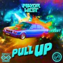 Mayor West - Pull Up (Original Mix)
