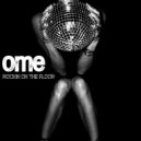 Ome - Rockin\' On The Floor (Black Night Edit Remix)