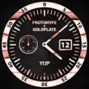 Protohype & Goldplate - Yup