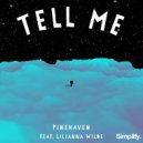 PineHaven & Lilianna Wilde - Tell Me (feat. Lilianna Wilde) (Original Mix)