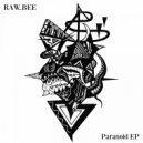 RAW_BEE - Paranoid Sci-fi 2 (Original Mix)