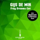 Gijs De Mik - Frog Dreams Cat (Namtrack & Karloss Remix) (Namtrack & Karloss Remix)