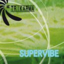 Trikarma - LET\'S DANCE (Original Mix)