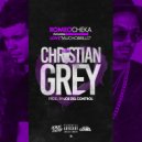 Romeo Cheka & Love "Mucho Brillo" - Christian Grey