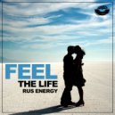 Rus Energy - Feel The Life