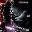 QWAZAR - Technopolis #007 (Podcast)