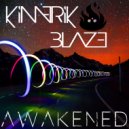 Kimerik Blaze - Awakened (Original Mix)