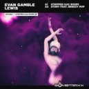 Evan Gamble Lewis & Breezy Pop - Story (feat. Breezy Pop) (Original Mix)