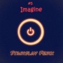 Stanislav Fenix - Imagine #5
