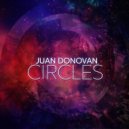 Juan Donovan - Circles (Original Mix)