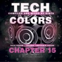 Dimta - Tech Colors #15 (Compiled and Mixed by Dimta)