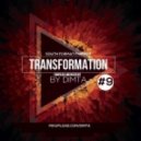 Dimta - Transformation #9 (Compiled and Mixed by Dimta)