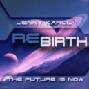 Jenny Karol - ReBirth.The Future is Now! (44)