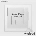 Alex Espo - Think Life (Original Mix)