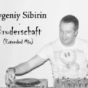 Evgeniy Sibirin - Bruderschaft