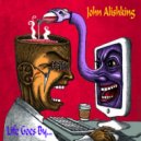 John Alishking - Life goes by... (Original Mix)