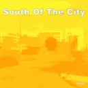 Skaarl - South Of The City (Original Mix)