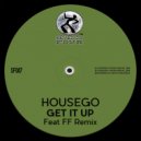 Housego - Get It Up
