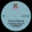 Filta Freqz - Vandalz (Original Mix)
