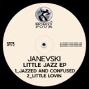 Janevski - Little Lovin\' (Original Mix)