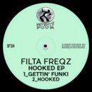 Filta Freqz - Hooked (Original Mix)