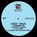Andy Wave - Loungin\' (David Boogie Remix)
