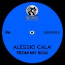 Alessio Cala' - From My Soul