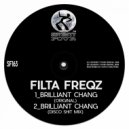 Filta Freqz - Brilliant Chang (D!sco Shit Remix)