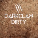 Darkclaw - Dirty (Original Mix)