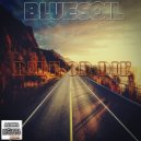 Bluesoil - Take Me Far