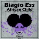 Biagio Ess  - African Child (Dabi & Little Rick Remix)