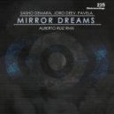 Sasho Derama & Joro Deev & Pavela - Mirror Dream (Alberto Ruiz Remix)