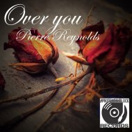 PIERRE REYNOLDS - Over You