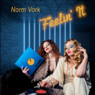Norm Vork - Feel It In Your Soul