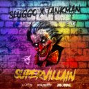 Sluggo & Tankman - SuperVillain (Original mix)
