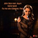 John Dice & Joylin & Ioana Ignat - Nu ma uita (feat. Joylin & Ioana Ignat) (Original Mix)